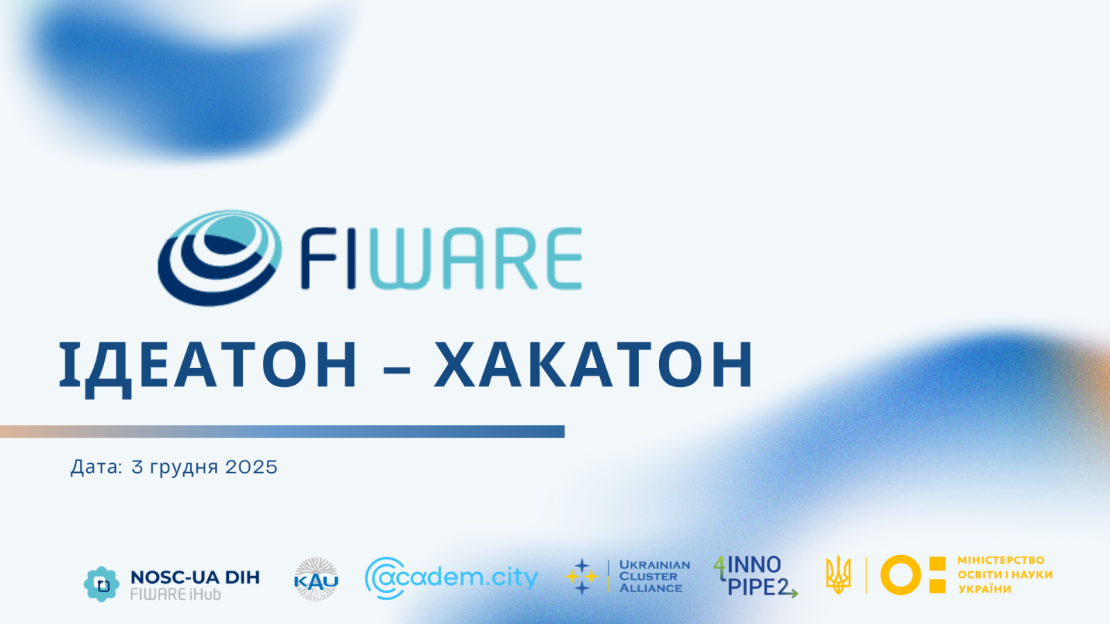 FIWARE. Ідеатон - хакатон 